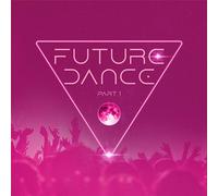 Various Artists - Future Dance Part 1 [Import]