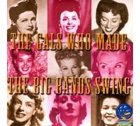 Various Artists - Gals Who Made The Big Band Swing