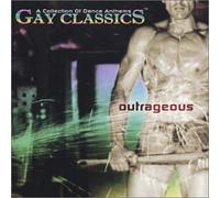Various Artists - Gay Classics 1: Outrageous