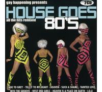Various Artists - Gay Happening Presents House Goes 80's