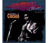 Various Artists - Generations of Blues 2: Born in Chicago