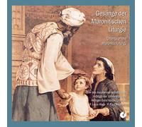 Various Artists - Gesange der maronitischen liturgie