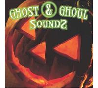 Various Artists - Ghost & Ghoul Sounds