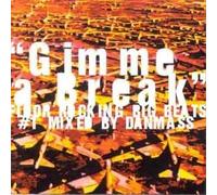 Various Artists - Gimme a Break: #1 Floor Rocking Big Beats