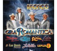 Various Artists - Gira Romantica: Bronco [Import]