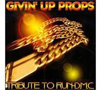 Various Artists - Givin Up Props: Tribute to Run Dmc