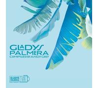 Various Artists - Gladys Palmera Compiled By Andy Grey (Various Artists) [Vinyl]