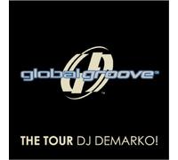 Various Artists - Global Groove: Tour DJ Demarkoi