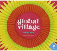Various Artists - Global Village-Tropicana [Import]