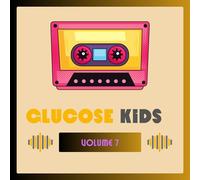 Various Artists - Glucose Kids Vol. 7 (Various)
