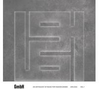 Various Artists - Gmbh: An Anthology Of Music For Fashion Shows 2016-2023, Vol.1 [Vinyl Lp]
