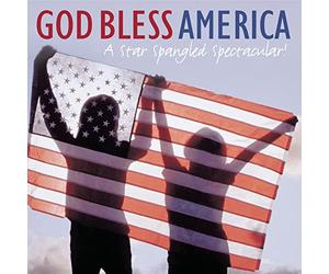 Various Artists - God Bless America: Star Spangled Spectacular