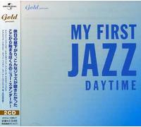 Various Artists - Golden Presents My First Jazz Day Versio/Various [Import]