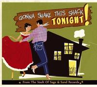 Various – Gonna Shake This Shack Tonight! Vol.2 (Sage & Sand Records) – CD