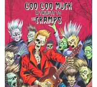 Various Artists – Goo Goo Muck: A Tribute to the Cramps – CD