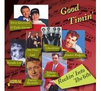 Various Artists Good Timin': Rockin' Into the 60's (CD) Album