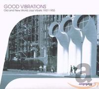 Various Artists - Good Vibrations:Old and..