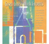 Various Artists - Gospel Church House Favorites