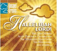 Various Artists - Gospel Greats: Hallelujah Lord