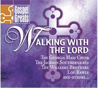 Various Artists - Gospel Greats: Walking with The Lord