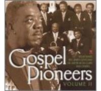 Various Artists - Gospel Pioneers 2