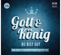 Various Artists - Gott und König - Du bist gut: 50 beliebte Lobpreis- und Anbetungslieder