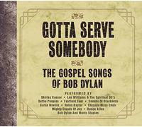 Various Artists - Gotta Serve Somebody: Gospel Songs Bob Dylan