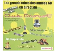 Les Grands Tubes Des Années 60 En Direct Du Club Drouot