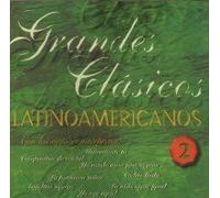 Various Artists - Grandes Clasicos Latinoamericanos 2