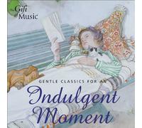 Various Artists - Great Classics for An Indulgent Moment