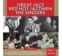 Various Artists - Great Jazz - Red Hot Jazzmen - The Singers