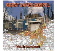 Various Artists - Great Lakes Gospel: Cleveland (Various Artists)