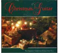 Various Artists - Greatest Collection 4: Christmas Guitar