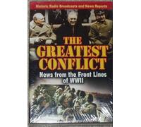 Various Artists - Greatest Conflict: News Front Lines of WWII