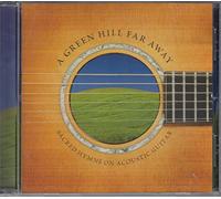 Various Artists - Green Hill Far Away: Sacred Hymns on Acoustic