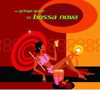 Various Artists - Gringo Guide to Bossa Nova