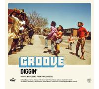 Various Artists Groove Diggin': Groove Music Gems from Vinyl Diggers (Vinyl)