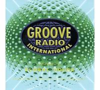 Various Artists - Groove Radio Int'l Presents: Global House