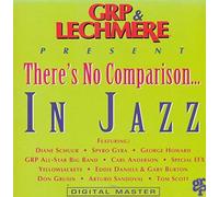 Various Artists - GRP & Lechmere: There's No Comparison