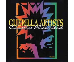 Various Artists - Guerilla Artists: Classics Revisited