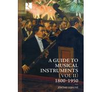 Various Artists - Guide to Musical Instruments 1800-1950 2 / Various [New CD]