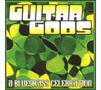 Various Artists - Guitar Gods: A Bluegrass Celebration