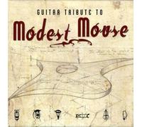 Various Artists - Guitar Tribute to Modest Mouse