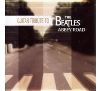Various Artists - Guitar Tribute to The Beatles Abbey Road