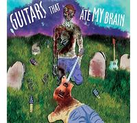 Various Artists - Guitars That Ate My. [Import]
