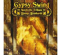 Various Artists - Gypsy Swing: The Nashville Tribute to Django Reinhardt