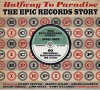 Various Artists - Halfway to Paradise-the Epic Records Story