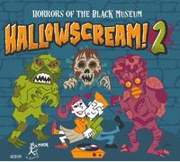 Various Artists - Hallowscream 2: Horrors Of The Black Museum (Various Artists) [Compact Discs]