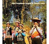 Various Artists - Hani Polyphonic Singing In Yunnan China [Vinyl Lp]
