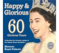 Various Artists - Happy & Glorious-Celebrating The Diamond Jubilee [Import]